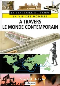 vie des hommes à travers le monde contemporain (La)