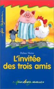 invitée des trois amis (L')