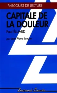 Capitale de la douleur, Paul Eluard