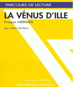 Vénus d'ille, Prosper Mérimée (La)