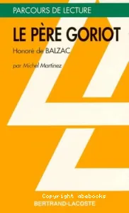 Père Goriot, Honoré de Balzac (Le)