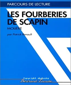 fourberies de scapin (Le), Molière