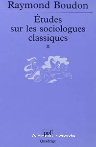 Etudes sur les sociologues classiques II