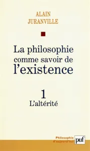 philosophie comme savoir sur l'existence (La)