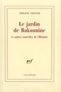 Jardin de bakounine (Le)