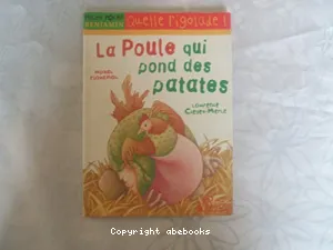 poule qui pond des patates (La)