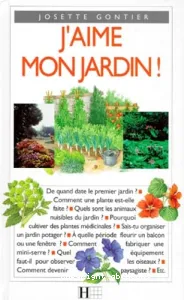 J'aime mon jardin !