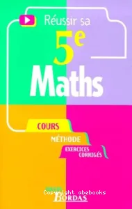 Réussir sa 5è Maths