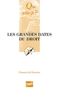 Grandes dates du droit (Les)