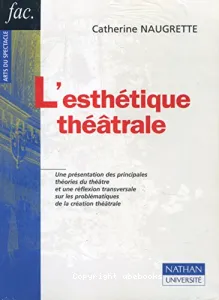 esthétique théâtrale (L')