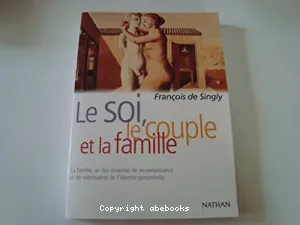 Soi, le couple et la famille (Le)