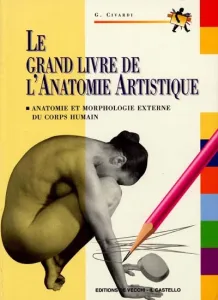 grand livre de l'anatomie artistique (Le)