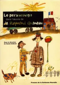 Personnages dans l'oeuvre Queneau (Le)