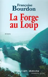 Forge au loup (La)