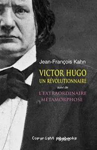 Victor Hugo un révolutionnaire