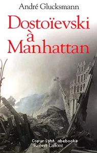 Dostoïevski à Manhattan