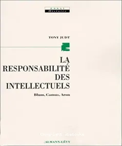 responsabilité des intellectuels (La)