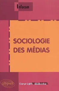 Sociologie des Médias