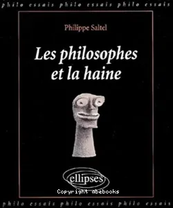 philosophes et la haine (Les)