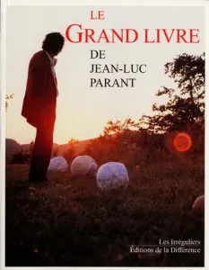 grand livre de Jean-Luc Parant (Le)