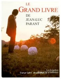 grand livre de Jean-Luc Parant (Le)