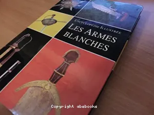 Armes Blanches (Les)