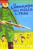 commando des pièces-à-trou (Le)