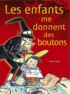 enfants me donnent des boutons (Les)