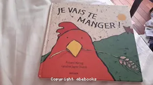 Je vais te manger!