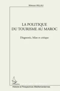 Politique du tourisme au Maroc (La)