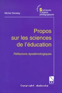 Propos sur les sciences de l'éducation