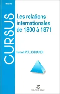 relations internationales de 1800 à 1871 (Les)