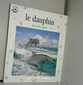 dauphin (Le)