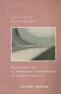 Panorama de la littérature fantastique de la langue française