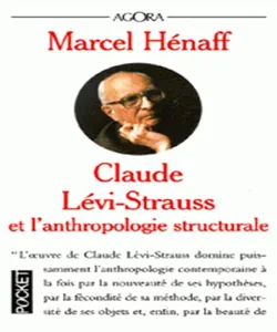 Claude Lévi-Strauss et l'anthropologie structurale