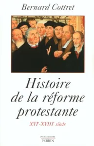 Histoire de la réforme protestante