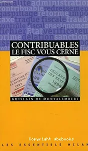 Contribuables le fisc vous cerne