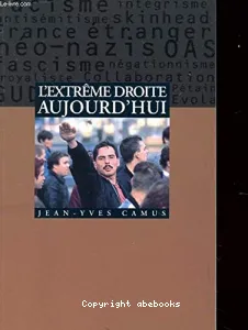 extrême droite aujourd'hui (L')