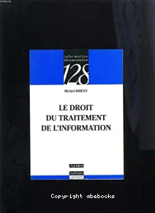 droit du traitement de l'information (Le)