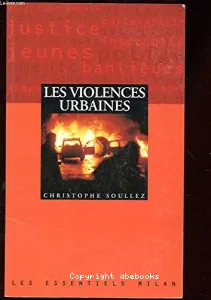 violences urbaines (Les)