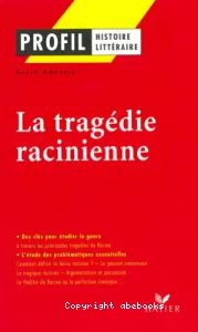 Tragédie racinienne (La)