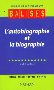 Autobiographie et la biographie (L')