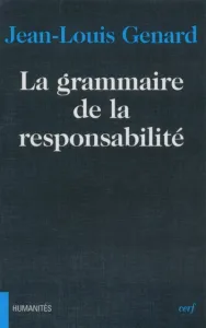 Grammaire de la responsabilité (La)