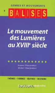 mouvement des lumières au XVIIIè siècle (Le)