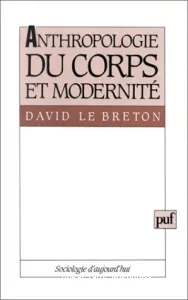 Anthtropologie du corps et modernité