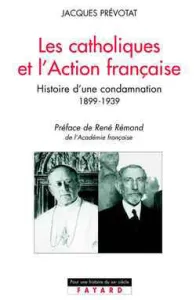 Catholiques et l'action française (Les)