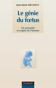 Génie du foetus (Le)