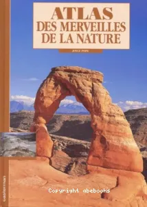 Atlas des merveilles de la nature