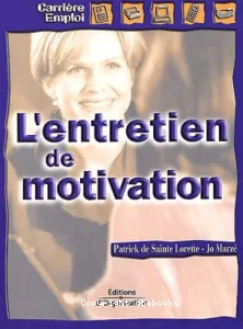 entretien de motivation (L')