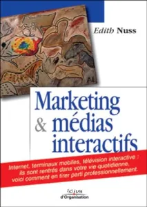 Marketing et médias interactifs